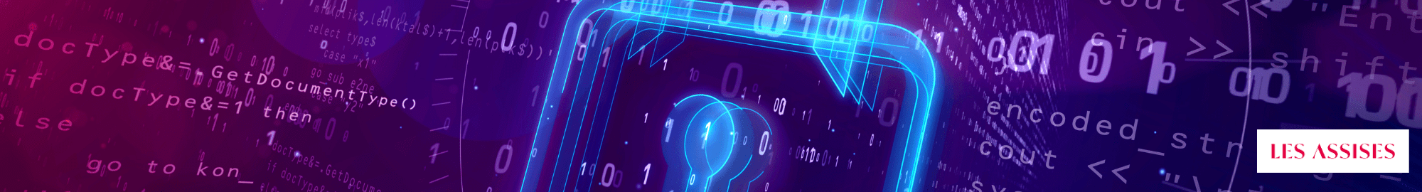 Le glossaire des Assises de la cybersécurité